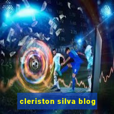 cleriston silva blog